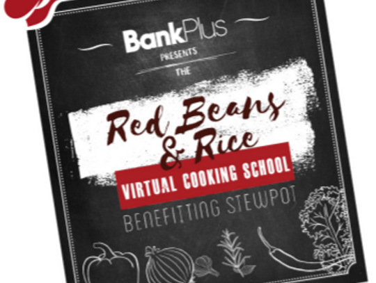 BankPlus Presents Red Beans & Rice Virtual Cooking School Benefitting Stewpot Community Services