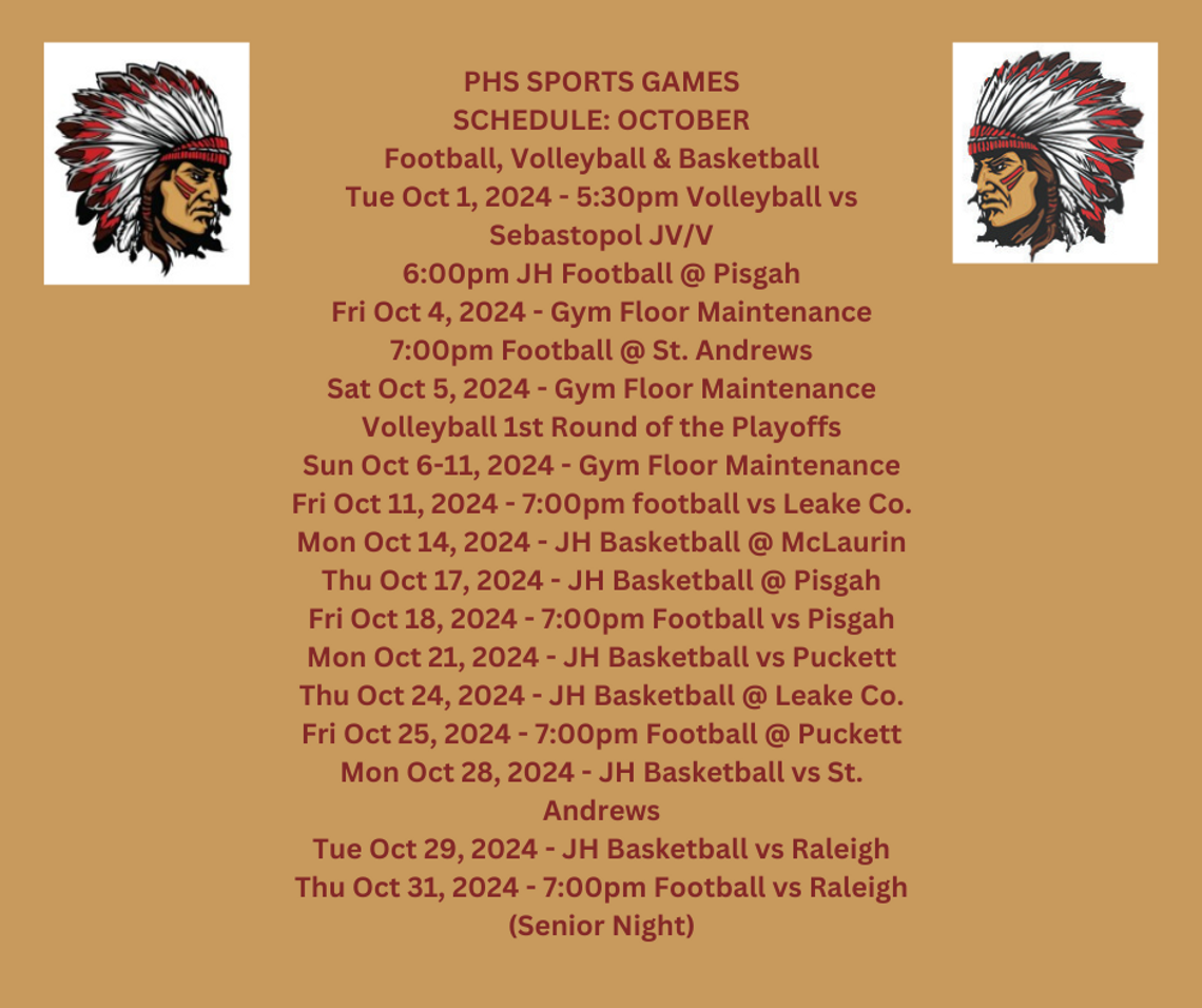 PHS SPORTS GAMES SCHEDULE: OCTOBER Football, Volleyball & Basketball